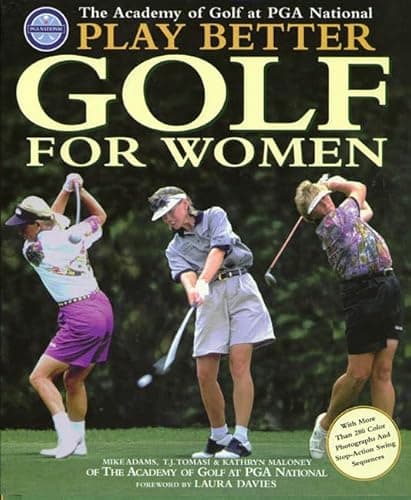 Book cover for Play Better Golf for Women by Adams, Mike