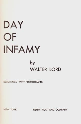 Book cover for Day of Infamy: The Classic Account of the Bombing of Pearl Harbor by Lord, Walter