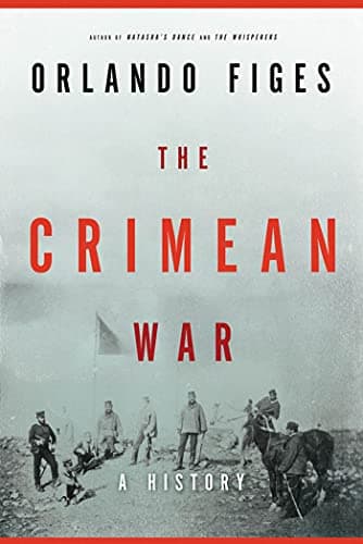 Book cover for The Crimean War: A History by Figes, Orlando