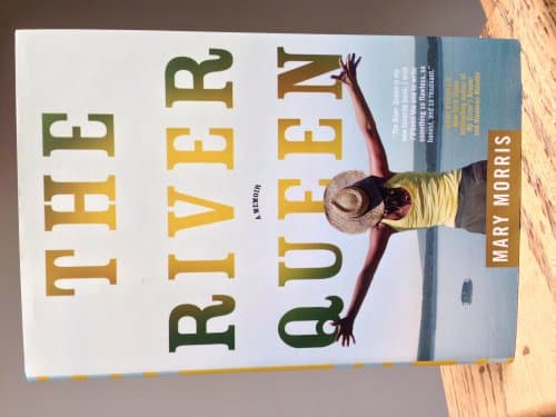 Book cover for The River Queen: A Memoir by Morris, Mary