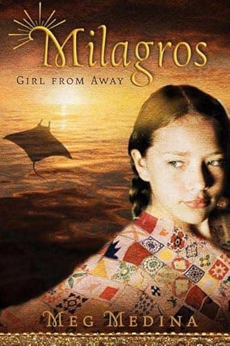 Book cover for Milagros: Girl from Away by Medina, Meg