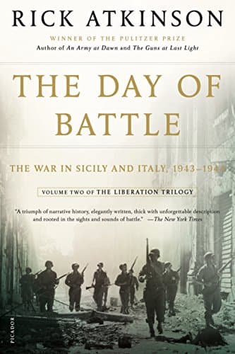 Book cover for The Day of Battle: The War in Sicily and Italy, 1943-1944 (The Liberation Trilogy, 2) by Atkinson, Rick