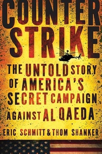 Book cover for Counterstrike: The Untold Story of America's Secret Campaign Against Al Qaeda by Schmitt, Eric
