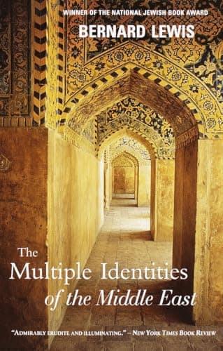 Book cover for The Multiple Identities of the Middle East by Lewis, Bernard