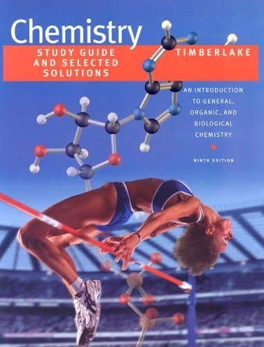 Chemistry: Study Guide and Selected Solutions - An Introduction to General, Organic, and Biological Chemistry