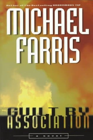 Book cover for Guilt by Association: A Novel by Farris, Michael