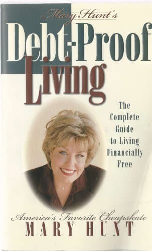 Book cover for Debt-Proof Living: The Complete Guide to Living Financially Free by Hunt, Mary