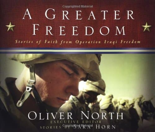 Book cover for A Greater Freedom: Stories of Faith from Operation Iraqi Freedom by Oliver North