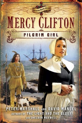 Book cover for Mercy Clifton: Pilgrim Girl (Crimson Cross) by Peter Marshall