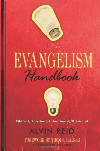 Book cover for Evangelism Handbook: Biblical, Spiritual, Intentional, Missional by Reid, Alvin