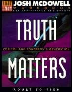Book cover for Truth Matters for You and Tomorrow's Generation: Workbook for Adults by McDowell, Josh
