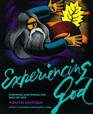 Book cover for Experiencing God : Knowing and Doing the Will of God : Youth Edition by King, Claude V.; Blackaby, Henry T.