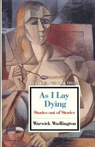 Book cover for As I Lay Dying: Stories Out of Stories (Twayne's Masterwork Studies) by Wadlington, Warwick