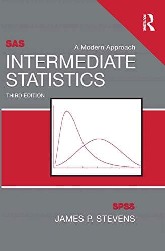 Book cover for Intermediate Statistics: A Modern Approach, Third Edition by Stevens, James P.