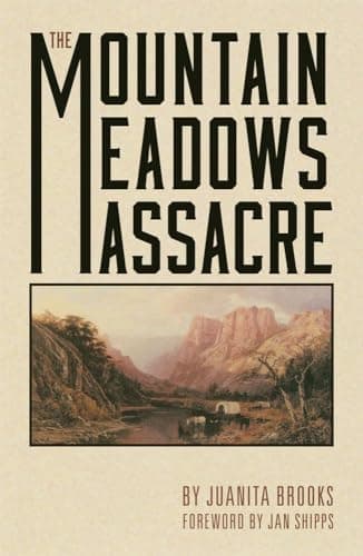 Book cover for The Mountain Meadows Massacre by Brooks, Juanita