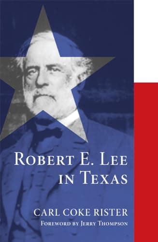 Book cover for Robert E. Lee in Texas by Rister