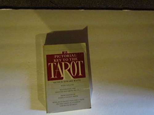 Book cover for The Pictorial Key to the Tarot: Being Fragments of a Secret Tradition Under the Veil of Divination by Arthur Edward Waite