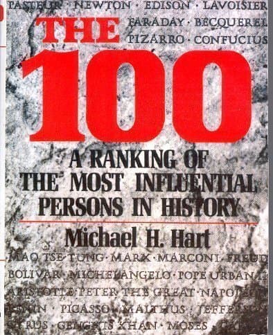 Book cover for The 100: A Ranking of The Most Influential Persons in History by Hart, Michael H.