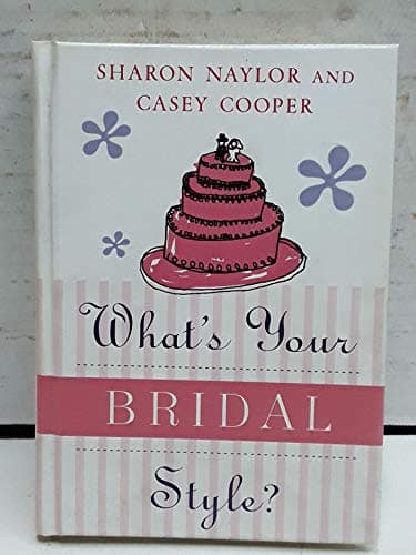 Book cover for What's Your Bridal Style? by Naylor, Sharon