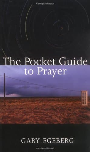 Book cover for The Pocket Guide to Prayer by Egeberg, Gary