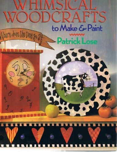 Book cover for Whimsical Woodcrafts to Make & Paint by Lose, Patrick
