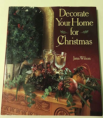 Book cover for Decorate Your Home for Christmas by Wilson, Jana