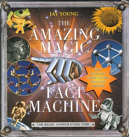 Book cover for The Amazing Magic Fact Machine by Young, Jay