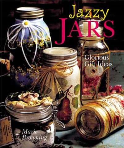 Book cover for Jazzy Jars: Glorious Gift Ideas by Browning, Marie