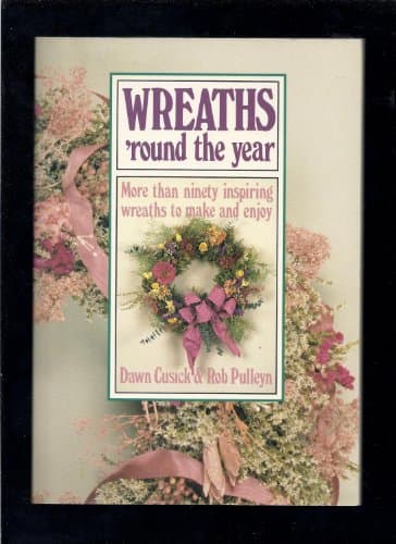 Book cover for Wreaths 'Round the Year by Cusick, Dawn