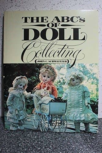 Book cover for The ABC's of Doll Collecting by Schweitzer, John C.