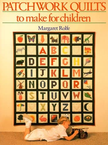 Book cover for Patchwork Quilts to Make for Children by Rolfe, Margaret