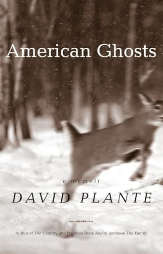 Book cover for American Ghosts: A Memoir by Plante, David