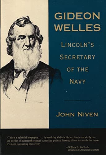 Book cover for Gideon Welles: Lincoln's Secretary of the Navy by Niven, John