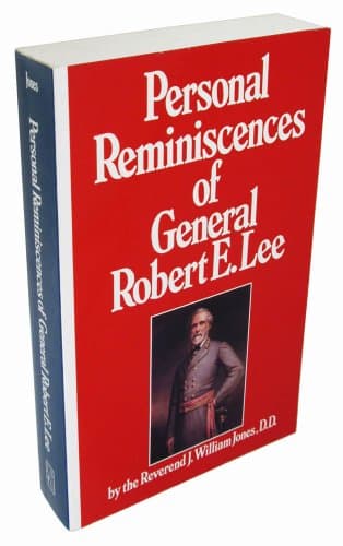 Book cover for Personal Reminiscences of General Robert E. Lee by Jones, J. William