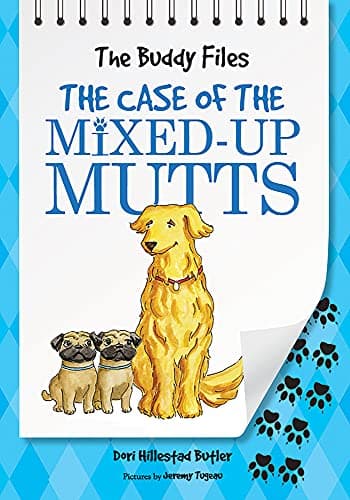 Book cover for The Case of the Mixed-Up Mutts (2) (The Buddy Files) by Butler, Dori Hillestad