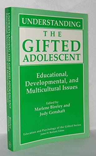 Book cover for Understanding the Gifted Adolescent: Educational, Developmental, and Multicultural Issues (Education & Psychology of the Gifted Series) by Bireley, Marlene