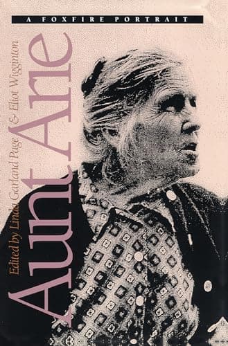 Aunt Arie: A Foxfire Portrait