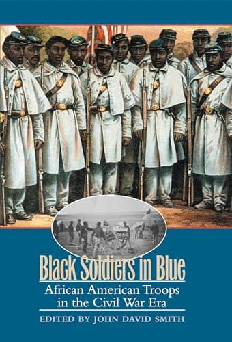 Book cover for Black Soldiers in Blue by Smith, John