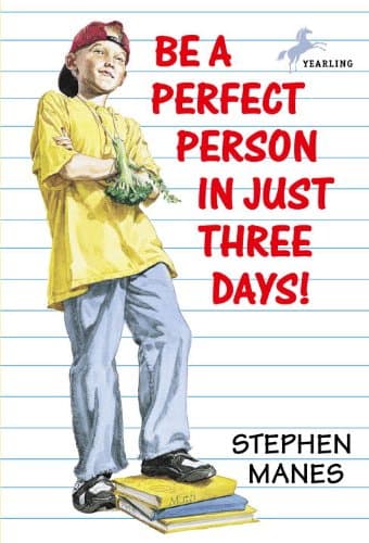 Book cover for Be A Perfect Person In Just Three Days! (Turtleback School & Library Binding Edition) by Manes, Stephen