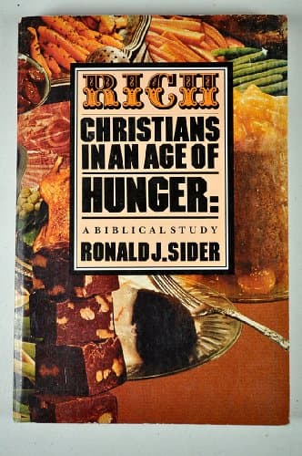 Book cover for Rich Christians in an Age of Hunger: A Biblical Study by Ronald J. Sider