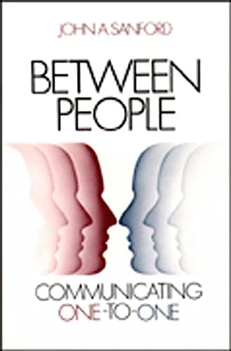 Between People: Communicating One to One