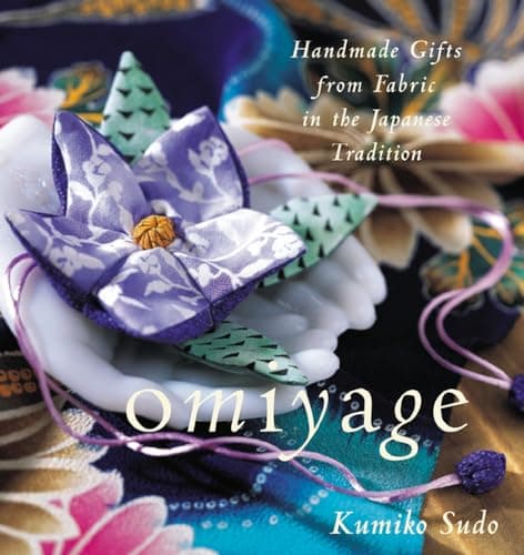 Book cover for Omiyage : Handmade Gifts from Fabric in the Japanese Tradition by Kumiko Sudo