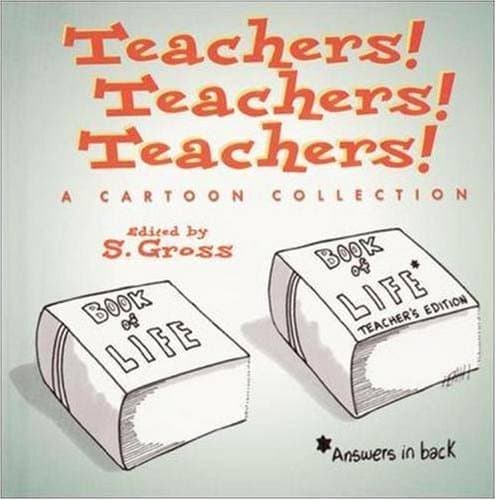 Book cover for Teachers! Teachers! Teachers! by Gross, S.