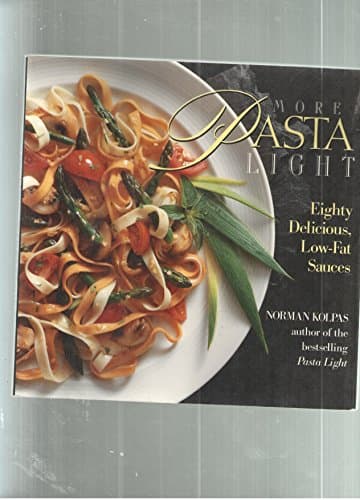 Book cover for More Pasta Light: 80 Delicious, Low-Fat Sauces by Kolpas, Norman
