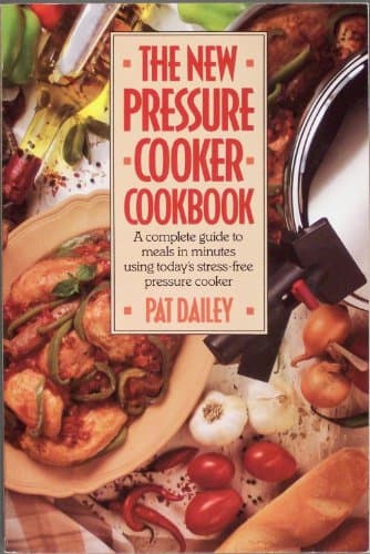 Book cover for The New Pressure Cooker Cookbook by Dailey, Pat