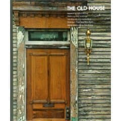 Book cover for The old house (Home repair and improvement) by Time-Life Books