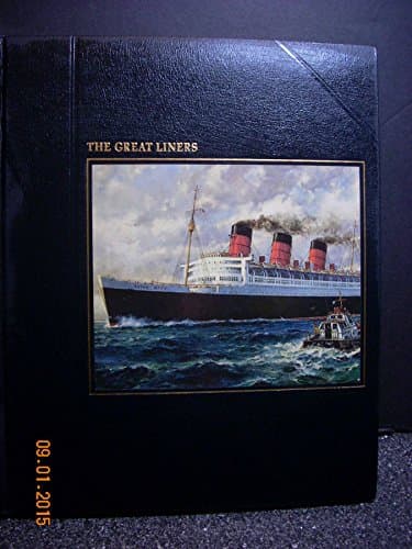 Book cover for The great liners (The Seafarers) by Melvin Maddocks