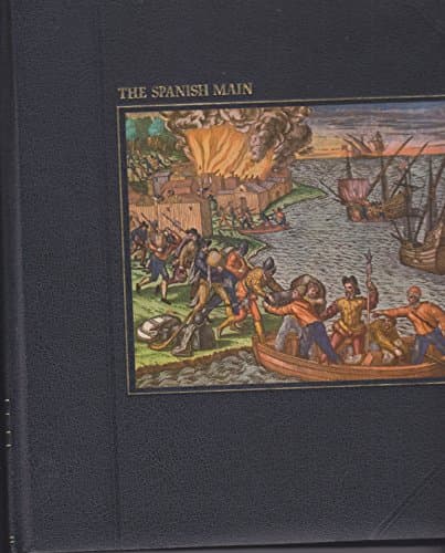 Book cover for The Spanish Main (Seafarers) by Wood, Peter