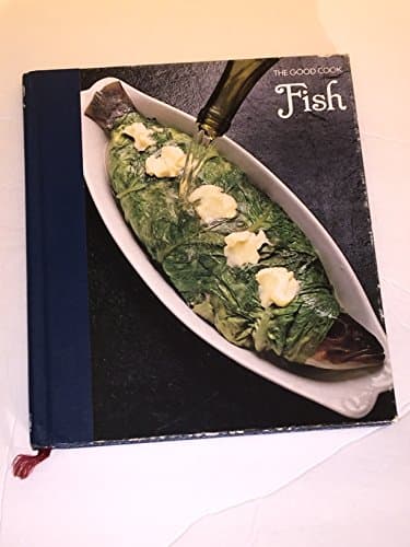 Book cover for Fish (The Good Cook Techniques & Recipes Series) by Time Life