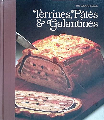 Book cover for Terrines, Pates & Galantines (The Good Cook Techniques & Recipes Series) by Olney, Richard